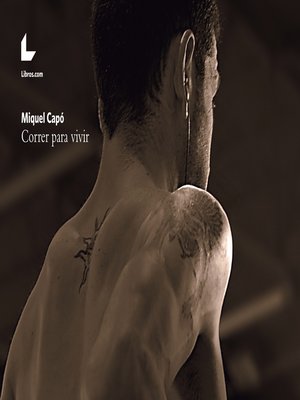cover image of Correr para vivir